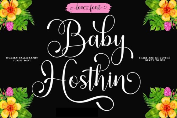 Baby Hosthin: A Luxurious Script Font