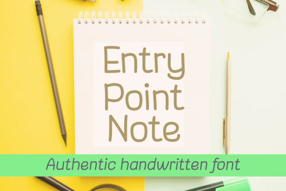 Entry Point Note: A Sweet Handwritten Font