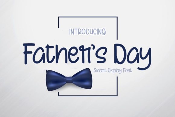 Father’s Day Font Review