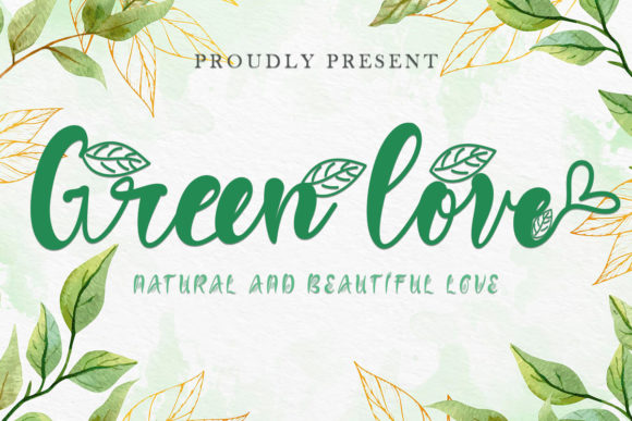 Green Love: A Romantic Typeface for Creative Brands