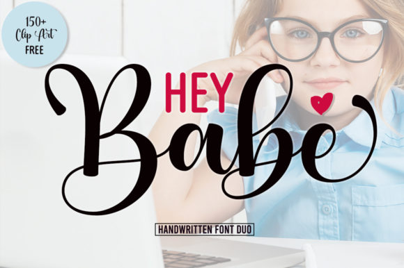 Hey Babe: A Font for Business Brilliance