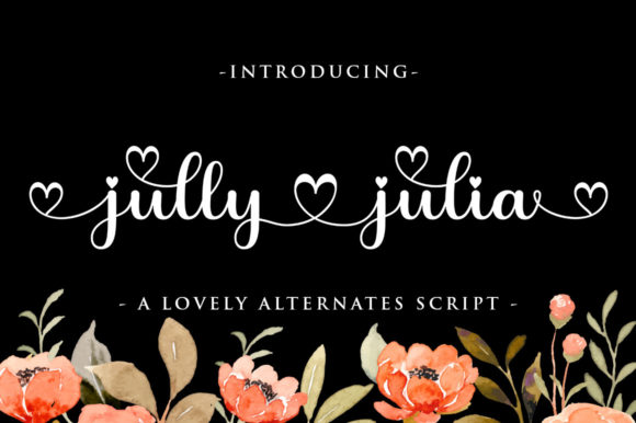 Jully Julia: A Sophisticated Handwritten Font